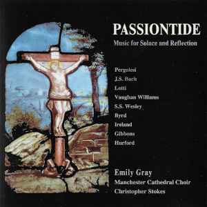 Emily Gray (2) - Passiontide - Music For Solace And Reflection album cover