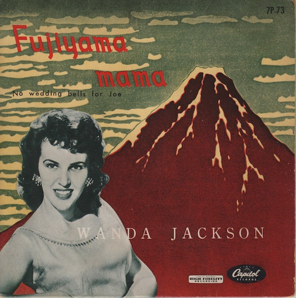 Wanda Jackson – Fujiyama Mama (1958, Vinyl) - Discogs