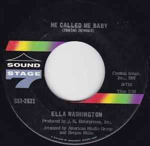 Ella Washington - He Called Me Baby / You're Gonna Cry, Cry, Cry album cover