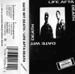 Life Afta Death - Date With Death | Releases | Discogs