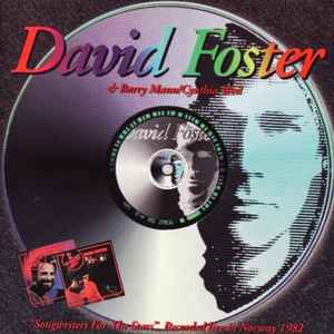 Songwriters For The Stars ▫ David Foster ▫ Barry Mann / Cynthia