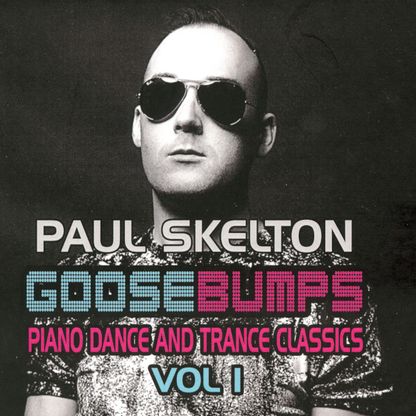 Album herunterladen Paul Skelton - Goosebumps Vol I