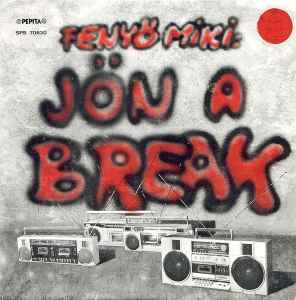 Fenyő Miklós - Jön A Break / Audió-Riadó (Ra-Tata) album cover