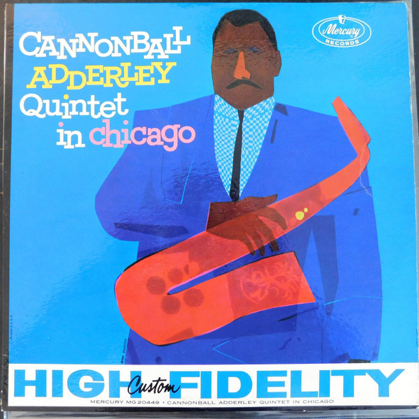 Cannonball Adderley Quintet - In Chicago | Releases | Discogs
