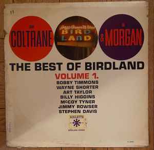 John Coltrane & Lee Morgan – The Best Of Birdland: Volume 1. (1963