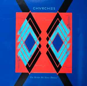 Chvrches - The Mother We Share (Demos)