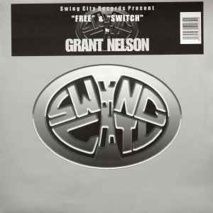 Free & Switch - Grant Nelson