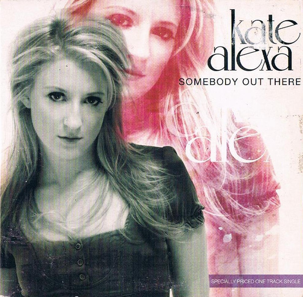 last ned album Kate Alexa - Somebody Out There