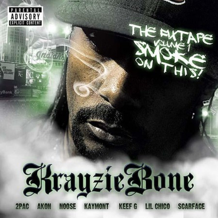 Krayzie Bone – The Fixtape Volume 1: Smoke On This (2007, 320 kbps 