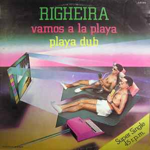 Righeira - Vamos A La Playa / Playa Dub