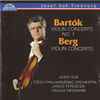 Bartók* / Berg* - Josef Suk, Czech Philharmonic Orchestra*, János Ferencsik / Václav Neumann - Violin Concerto No.1 / Violin Concerto