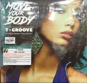 T-Groove – Move Your Body (2018, Vinyl) - Discogs