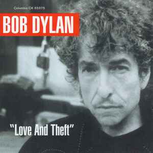 Bob Dylan - "Love And Theft" album cover