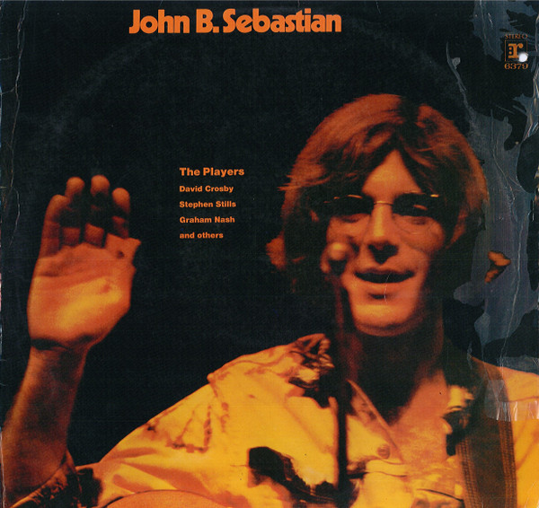 John B. Sebastian – John B. Sebastian (1971, Vinyl) - Discogs