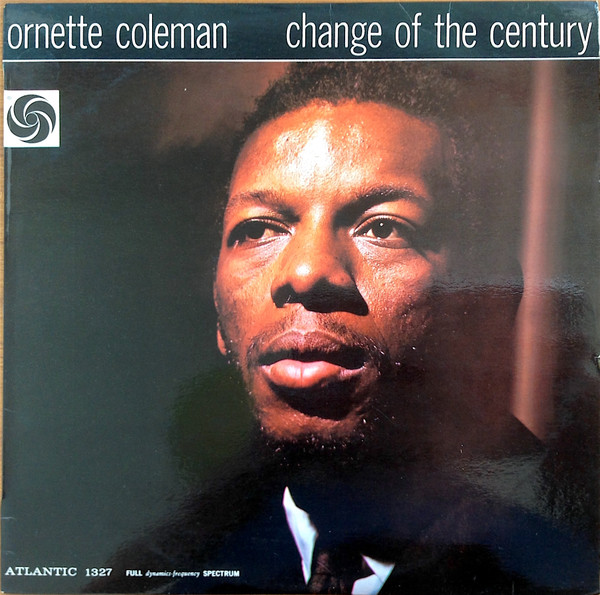 Ornette Coleman – Change Of The Century (2024, 180 gram, Gatefold 