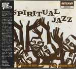 Spiritual Jazz (Esoteric, Modal And Deep Jazz From The 