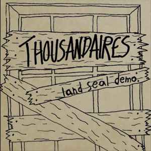 Thousandaires - Land Seal Demo