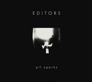Editors - All Sparks