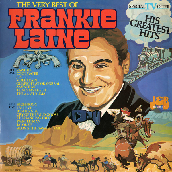 Frankie Laine – The Very Best Of Frankie Laine (1977, Vinyl) - Discogs