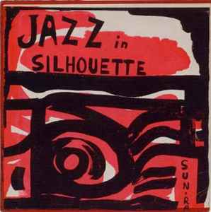 The Sun Ra Arkestra - Jazz In Silhouette album cover