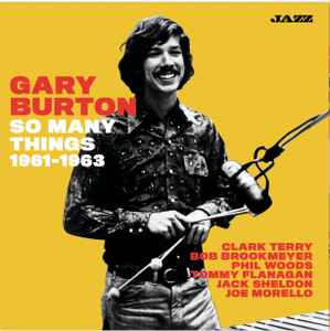 So Many Things 1961-1963 - Gary Burton