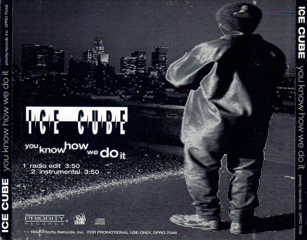 Ice Cube – You Know How We Do It (1994, CD) - Discogs
