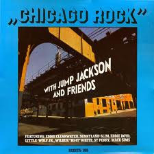 last ned album Various - Chicago Rock With Jump Jackson And Friends