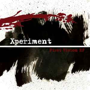 Portada de album Xperiment (3) - First Vision EP