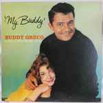Buddy Greco – My Buddy (1960, Vinyl) - Discogs