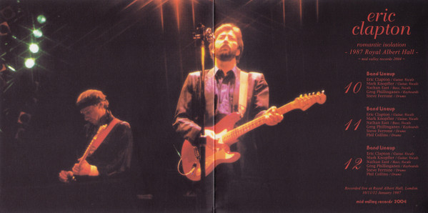 Eric Clapton – Romantic Isolation: 1987 Royal Albert Hall (2004