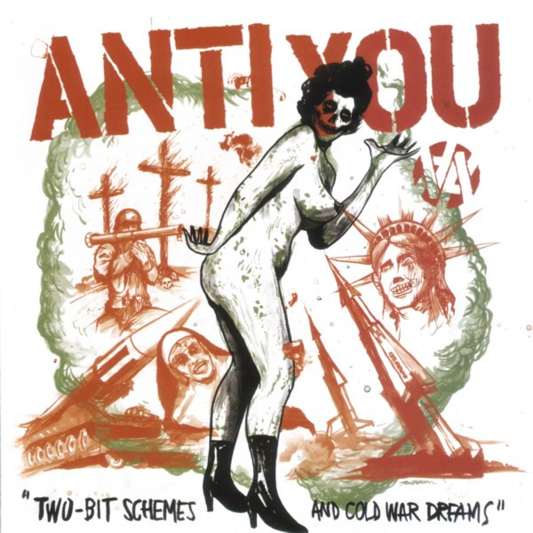 ladda ner album Anti You - Two Bit Schemes And Cold War Dreams