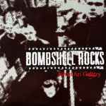 Bombshell Rocks – Street Art Gallery (1999, Vinyl) - Discogs