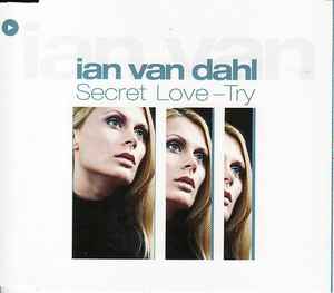 Portada de album Ian Van Dahl - Secret Love - Try
