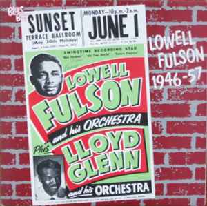 Lowell Fulson - 1946-57