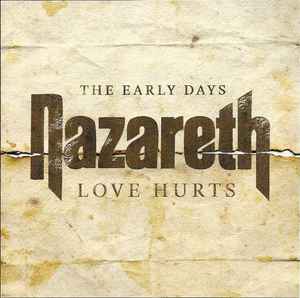 Nazareth (2) - Love Hurts - The Early Days album cover