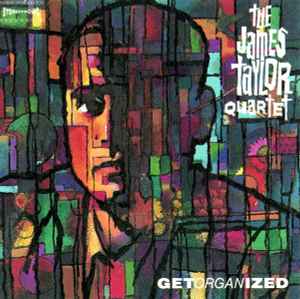 The James Taylor Quartet - Get Organized album cover