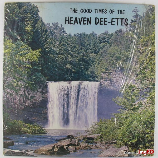 baixar álbum The Heaven DeeEtts Of Trenton NJ - The Good Times Of The Heaven Dee Etts