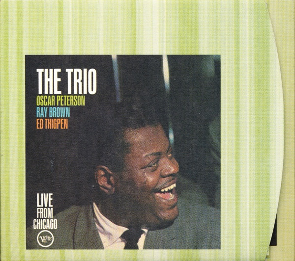 Oscar Peterson – The Trio : Live From Chicago (1997, Digipak, CD 
