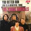 The Young Rascals - You Better Run