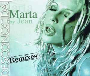 Marta Sánchez - Desconocida (Remixes)