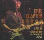 Eric Clapton – Live In San Diego (With Special Guest J.J. Cale ...