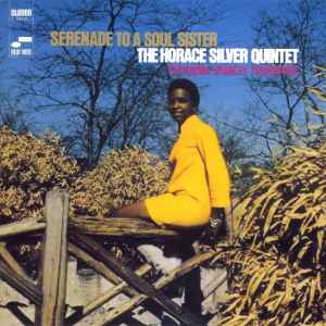 Serenade To A Soul Sister - The Horace Silver Quintet Featuring Stanley Turrentine
