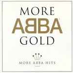 ABBA - More ABBA Gold (More ABBA Hits) | Releases | Discogs