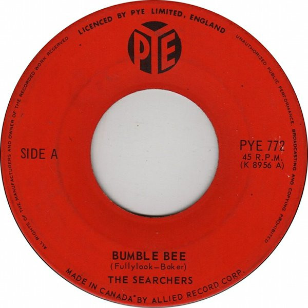 The Searchers - Bumble Bee | Pye Records (PYE 772) - main