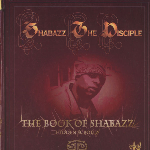 Shabazz The Disciple – The Book Of Shabazz (Hidden Scrollz) (2003 