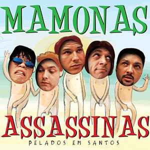 Mamonas Assassinas - Pelados Em Santos | Releases | Discogs