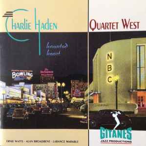 Haunted Heart - Charlie Haden - Quartet West