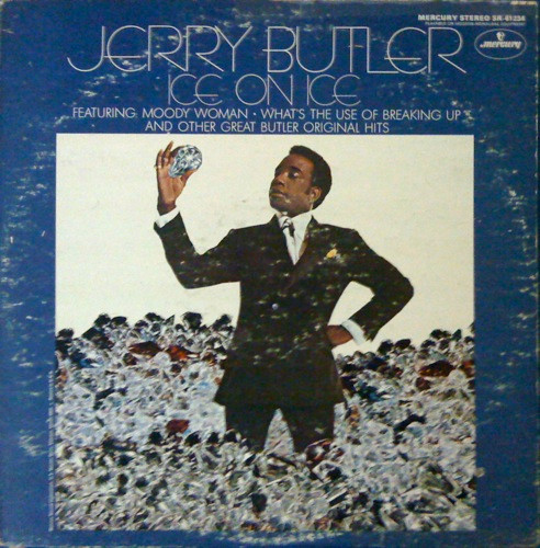 Jerry Butler – Ice On Ice (1969, Mercury Press, Vinyl) - Discogs