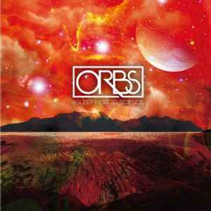 Orbs (2) - Asleep Next To Science album cover