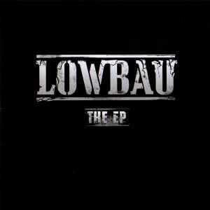 Lowbau - The EP album cover
